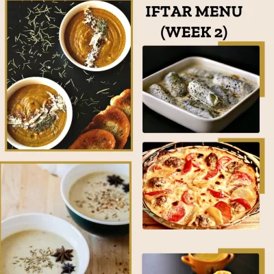 Ramadan Healthy Iftar Menu (Week 2)